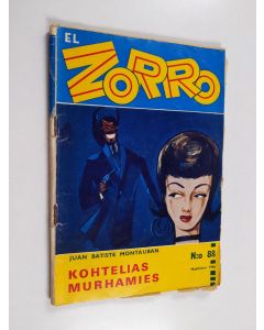 Kirjailijan Juan Batiste Montauban käytetty teos El Zorro nro 88 3/1966 : Kohtelias murhamies