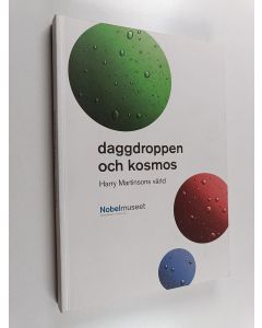 Kirjailijan Ulf Larsson käytetty kirja Daggdroppen och kosmos - Harry Martinsons värld