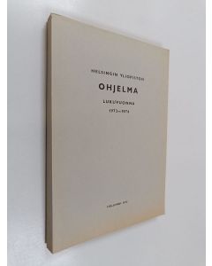 käytetty kirja Helsingin yliopiston ohjelma lukuvuonna 1973-1974