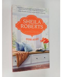 Kirjailijan Sheila Roberts käytetty kirja Uusi alku
