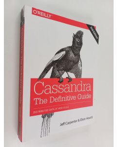 Kirjailijan Jeff Carpenter & Eben Hewitt käytetty kirja Cassandra - The Definitive Guide