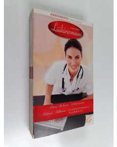 Kirjailijan Alison Roberts & Melanie Milburne käytetty kirja Myrskyhäät / Tuntemattomalla maaperällä