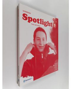 Kirjailijan Paul Westlake & Eero Lehtonen ym. käytetty kirja Spotlight 7 : Faces and places : workbook
