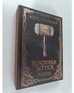 Kirjailijan Neil Gaiman käytetty kirja Nordiska myter : från Yggdrasil till Ragnarök : från Yggdrasil till Ragnarök - Från Yggdrasil till Ragnarök