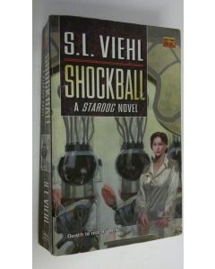Kirjailijan S.L. Viehl käytetty kirja Shockball : a StarDoc novel