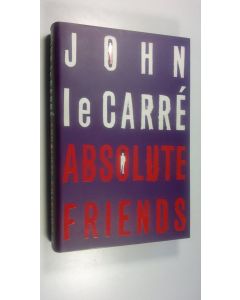 Kirjailijan John Le Carre käytetty kirja Absolute Friends (UUDENVEROINEN)