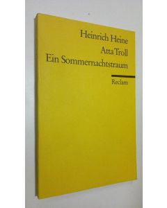 Kirjailijan Heinrich Heine käytetty kirja Atta Troll : Ein Sommernachstraum (ERINOMAINEN)