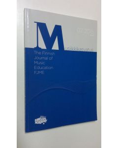 käytetty kirja Musiikkikasvatus : The finnish journal of music education FJME / 02 2015 vol 18