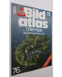 käytetty kirja Bild atlas - nr. 73 : Chiemgau - Berchtesgadener Land