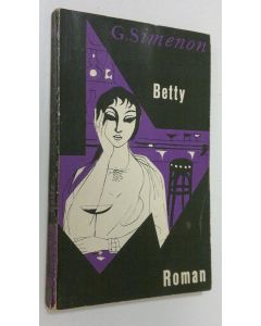 Kirjailijan Georges Simenon käytetty kirja Betty