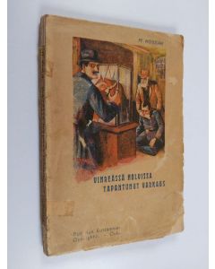 Kirjailijan M. Kossak käytetty kirja Vihreässä holvissa tapahtunut varkaus