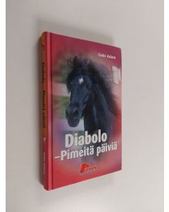 Kirjailijan Gabi Adam käytetty kirja Diabolo : pimeitä päiviä