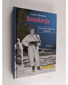 Kirjailijan Lasse Nieminen käytetty kirja Sotakirja : merisotilas jalkaväen saappaissa