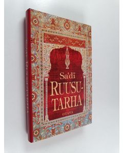 Kirjailijan Sa'di käytetty kirja Ruusutarha