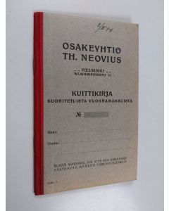 käytetty kirja Osakeyhtiö TH. Neovius : Kuittikirja suoritetuista vuokramaksuista