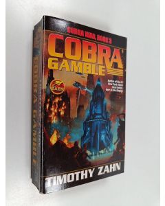 Kirjailijan Timothy Zahn käytetty kirja Cobra Gamble