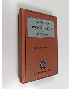 Kirjailijan William Siegfried Dawson käytetty kirja Aids to psychiatry