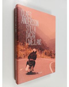 Kirjailijan Claes Andersson käytetty kirja Stilla dagar i Mejlans