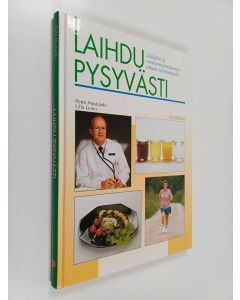Kirjailijan Ulla Leino & Pertti Mustajoki käytetty kirja Laihdu pysyvästi : Lääkärin ja ravitsemusterapeutin ohjeet laihduttajalle