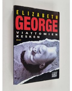 Kirjailijan Elisabeth George käytetty kirja Viattomien kesken