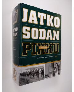 Kirjailijan Antti Juutilainen & Jari Leskinen käytetty kirja Jatkosodan pikkujättiläinen