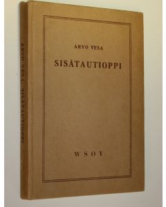 Kirjailijan Arvo Vesa käytetty kirja Sisätautioppi