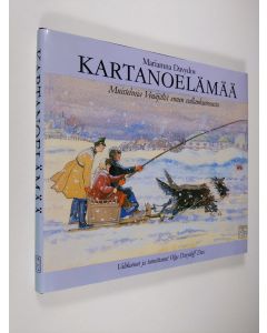 Kirjailijan Mariamna Davydov käytetty kirja Kartanoelämää : muistelmia Venäjältä ennen vallankumousta (ERINOMAINEN)