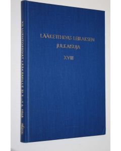 käytetty kirja Lääketehdas Leiraksen julkaisuja XVIII : XII luentopäivät lääkäreille 31.5.-1.6.1968