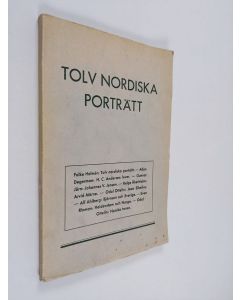 käytetty kirja Tolv nordiska porträtt : Uppsatser ur Studiekamraten