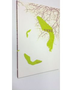 Tekijän Anna-Liina Kauhanen  käytetty kirja Parasta ennen 01.01.2015 : tulevaisuuden tekijät - Suomi 2015