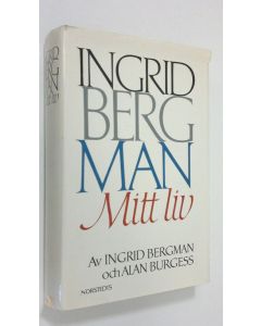 Kirjailijan Ingrid Bergman käytetty kirja Mit liv