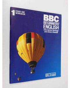 Kirjailijan Judy Garton-Sprenger käytetty teos Bbc Beginners´ English 1 Stage one worksbook