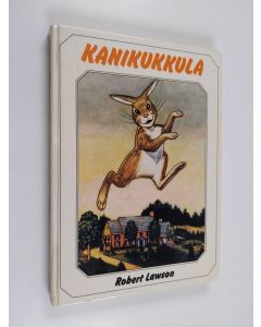 Kirjailijan Robert Lawson käytetty kirja Kanikukkula