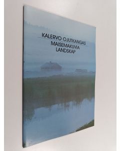 Kirjailijan Kalervo Ojutkangas käytetty teos Maisemakuvia : Amos Anderson 30.4.-1.6.1986