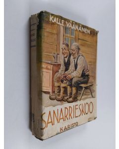 Kirjailijan Kalle Väänänen käytetty kirja Sanarrieskoo : kootut murrerunot
