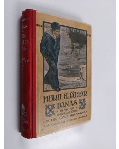 Kirjailijan Fru Adolf Hoffmann käytetty kirja Huru hjältar danas : en bok för gossar och flickor
