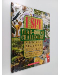 Kirjailijan Jean Marzollo käytetty kirja I Spy Year Round Challenger: A Book of Picture Riddles