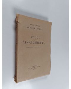 Kirjailijan Giovanni Gentile käytetty kirja Studi sul rinascimento