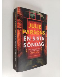 Kirjailijan Julie Parsons käytetty kirja En sista söndag