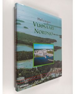 Kirjailijan Pertti Lampi käytetty kirja Helsingin Vuosaari Nordsjö : kaupunginosan historia, nykypäivä ja tulevaisuus