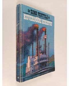 Kirjailijan Simo Penttilä käytetty kirja Kuvernööri kukistuu : Punavyön seikkailuja