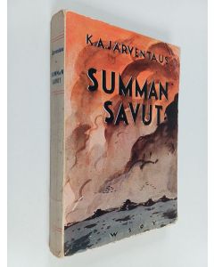 Kirjailijan Kustaa Adolf Järventaus käytetty kirja Summan savut : Muistelmaromaani suomen sodasta 1939-1940