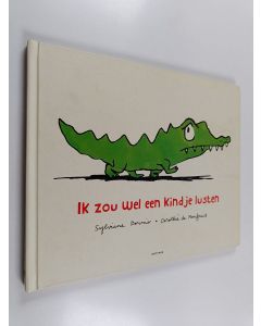 Kirjailijan Sylviane Donnio käytetty kirja Ik zou wel een kindje lusten / druk 1