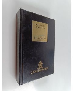 Kirjailijan Peter Hodgson Collin käytetty kirja Business English : Dictionary
