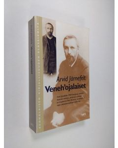 Kirjailijan Arvid Järnefelt käytetty kirja Veneh'ojalaiset