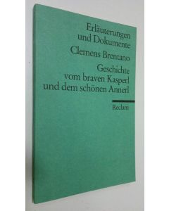Kirjailijan Gerhard Schaub käytetty kirja Clemens Brentano - Geschichte vom braven Kasperl und dem schönen Annerl