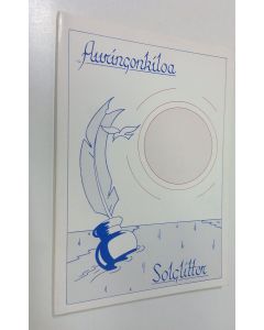 Kirjailijan Ritva Östlin käytetty kirja Auringonkiloa = Solglitter
