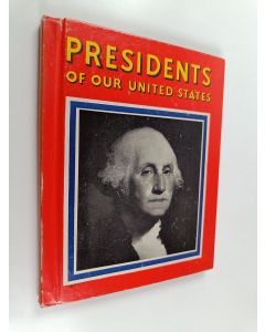 Kirjailijan Lois Aline Esler käytetty kirja Presidents of our United states