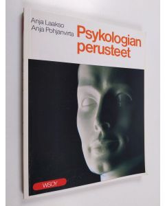 Kirjailijan Anja Laakso käytetty kirja Psykologian perusteet