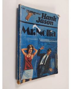 Kirjailijan Hank Jason käytetty kirja Mr. Nolla